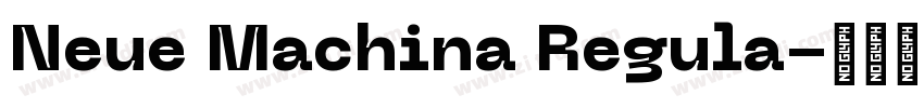 Neue Machina Regula字体转换